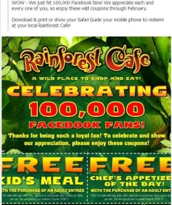 Rainforest Cafe coupons good through end of February 2013